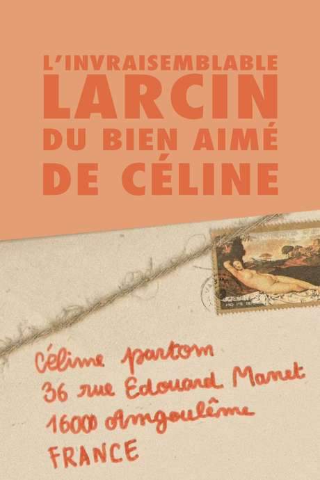 The Incredible Theft of Celine’s Beloved
